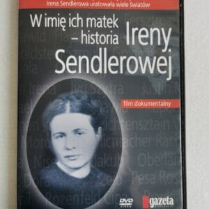 W imię ich matek - historia Ireny Sendlerowej (2010) DVD [Lektor PL] wyd: Gazeta wyborcza
