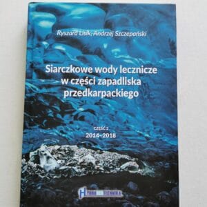 Siarczkowe wody lecznicze w części zapadliska przedkarpackiego część 2 2014-2018